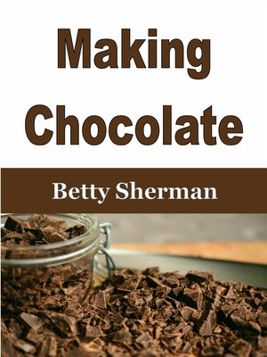 cover image of Making Chocolate